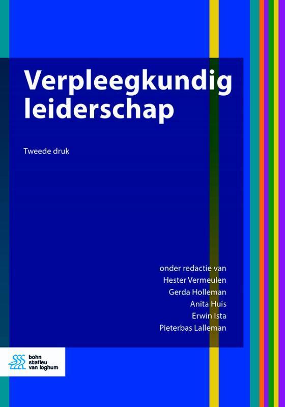 Verpleegkundig leiderschap 9789036820844, Boeken, Studieboeken en Cursussen, Zo goed als nieuw, Verzenden