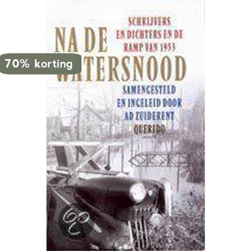 Na de watersnood 9789021489773, Boeken, Politiek en Maatschappij, Gelezen, Verzenden