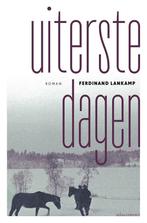 Uiterste dagen (9789025449162, Ferdinand Lankamp), Verzenden, Nieuw