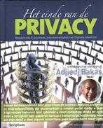 Het einde van de privacy 9789055948581 Adjiedj Bakas, Verzenden, Gelezen, Adjiedj Bakas