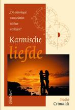 Karmische liefde 9789074899314 P. Crimaldi, Verzenden, Zo goed als nieuw, P. Crimaldi