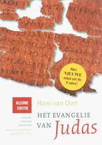 Het Evangelie Van Judas / Kleine Editie 9789025957773, Verzenden, Zo goed als nieuw, J. van Oort