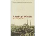American Writers in Istanbul - American Writers in Istanbul, Boeken, Ophalen of Verzenden, Nieuw