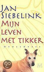 Mijn leven met Tikker / Meulenhoff editie / 1784, Verzenden, Gelezen, Jan Siebelink