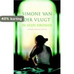 In mijn dromen, vriendenloterij 9789041422125, Boeken, Thrillers, Verzenden, Gelezen, Simone van der Vlugt