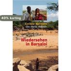Wiedersehen In Barsaloi 9783927743786 Corinne Hofmann, Boeken, Verzenden, Zo goed als nieuw, Corinne Hofmann