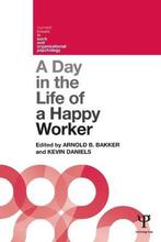9781848720862 Day In The Life Of A Happy Worker, Verzenden, Zo goed als nieuw