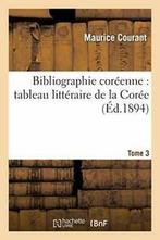 Bibliographie coreenne : Tableau litteraire de la Coree, Boeken, Zo goed als nieuw, COURANT-M, Verzenden