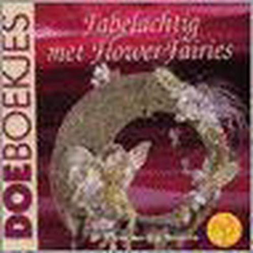 Fabelachtig met Flower Fairies / Doeboekjes 9789021332673, Boeken, Hobby en Vrije tijd, Gelezen, Verzenden