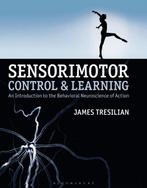 Sensorimotor Control and Learning 9780230371057, Verzenden, Zo goed als nieuw