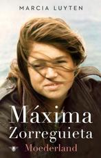 Maxima Zorreguieta | 9789403194806 | Marcia Luyten, Boeken, Zo goed als nieuw, Marcia Luyten