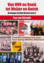 De Haagse Korfbal Historie 3 -  Van UVO en Booij tot Meijer, Boeken, Verzenden, Zo goed als nieuw, Ton van Rijswijk