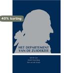Het departement van de Zuiderzee 9789058507426, Verzenden, Gelezen, Astrid Creutzberg