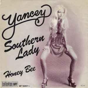 vinyl single 7 inch - Yancey - Southern Lady / Honey Bee, Cd's en Dvd's, Vinyl Singles, Zo goed als nieuw, Verzenden