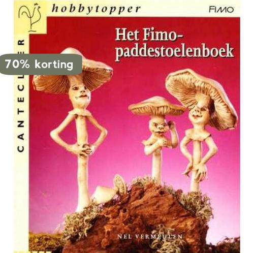 Het Fimo-paddestoelenboek / Cantecleer hobbytopper, Boeken, Hobby en Vrije tijd, Gelezen, Verzenden