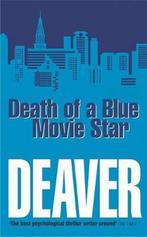 Death Of A Blue Movie Star 9780340793121 Jeffery Deaver, Verzenden, Gelezen, Jeffery Deaver