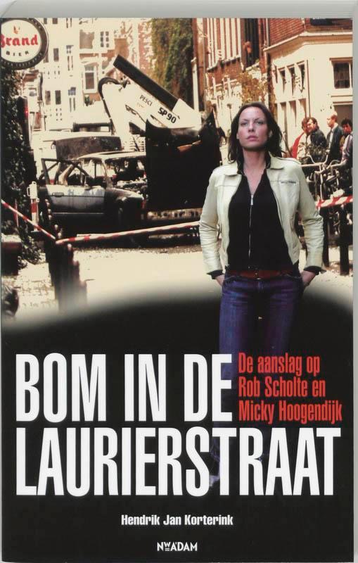 Bom in de Laurierstraat 9789046800126 H.J. Korterink, Boeken, Thrillers, Zo goed als nieuw, Verzenden