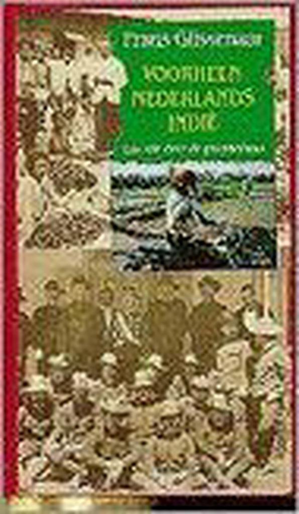 VOORHEEN NEDERLANDS INDIE 9789025407148 F. Glissenaar, Boeken, Geschiedenis | Wereld, Zo goed als nieuw, Verzenden