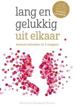 Lang en gelukkig uit elkaar 9789401302838, Boeken, Verzenden, Zo goed als nieuw, Katherine Woodward Thomas