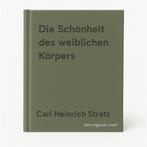 Die Schönheit des weiblichen Körpers 9783957702753, Verzenden, Gelezen, Carl Heinrich Stratz