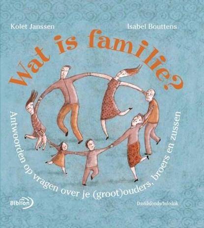 Wat is familie ? | 9789076830513 | JANSSEN, K., Boeken, Kinderboeken | Jeugd | onder 10 jaar, Zo goed als nieuw
