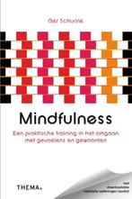 Mindfulness 9789058715814 Ger Schurink, Boeken, Verzenden, Zo goed als nieuw, Ger Schurink