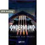 Ondermijnd / Ellessy crime 9789086604159 Suzanne van Brakel, Boeken, Detectives, Verzenden, Gelezen, Suzanne van Brakel