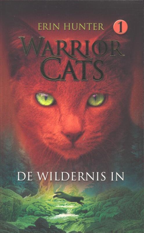 De wildernis in / Warrior Cats / 1 9789078345725 Erin Hunter, Boeken, Kinderboeken | Jeugd | 13 jaar en ouder, Zo goed als nieuw