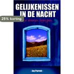Gelijkenissen in de nacht 9789075226584 Joy Parrott, Boeken, Verzenden, Zo goed als nieuw, Joy Parrott