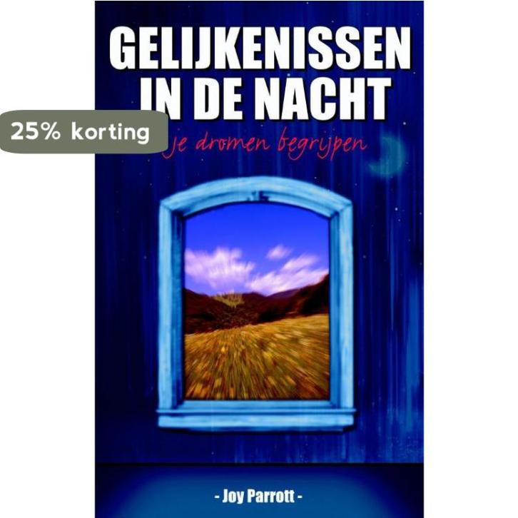 Gelijkenissen in de nacht 9789075226584 Joy Parrott, Boeken, Godsdienst en Theologie, Zo goed als nieuw, Verzenden
