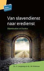 Van slavendienst naar eredienst / Artios Bijbelstudies, Boeken, Verzenden, Zo goed als nieuw, A. Langeweg
