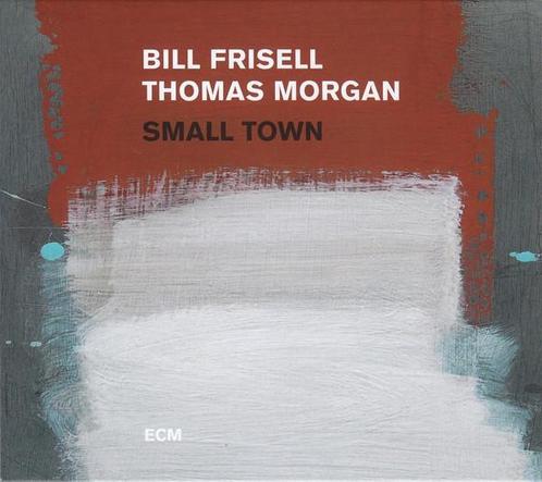 cd - Bill Frisell - Thomas Morgan  â Small Town, Cd's en Dvd's, Cd's | Overige Cd's, Zo goed als nieuw, Verzenden