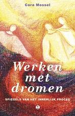 Werken met dromen 9789065562340 C. Mossel, Verzenden, Zo goed als nieuw, C. Mossel