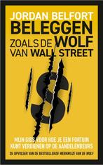 9789021488677 Beleggen zoals de Wolf van Wall Street, Verzenden, Zo goed als nieuw, Jordan Belfort