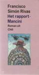 Het rapport Mancini   Roman uit Chili 9789026309304