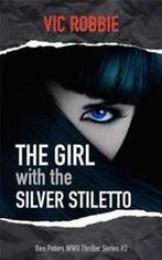 The Girl with the Silver Stiletto by Vic Robbie (Paperback), Gelezen, Vic Robbie, Verzenden