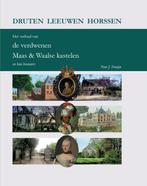 De verdwenen Maas en Waalse kastelen 9789081060967, Verzenden, Zo goed als nieuw, Peter J. Fontijn