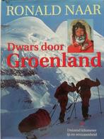 Dwars door Groenland 9789024604005 Naar, Boeken, Gelezen, Naar, Verzenden