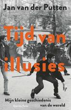 Tijd van illusies 9789021475493 Jan van der Putten, Verzenden, Zo goed als nieuw, Jan van der Putten