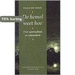 De hemel weet hoe 9789056250607 T. de Boer, Boeken, Verzenden, Gelezen, T. de Boer