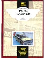 FORD TAUNUS 1950s and 1960s, ROADTESTS - ARTICLES - ADVERTS, Boeken, Auto's | Boeken, Nieuw, Author, Ford