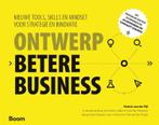 Ontwerp betere business 9789462761223 Patrick van der Pijl, Patrick van der Pijl, Justin Lokitz, Gelezen, Verzenden