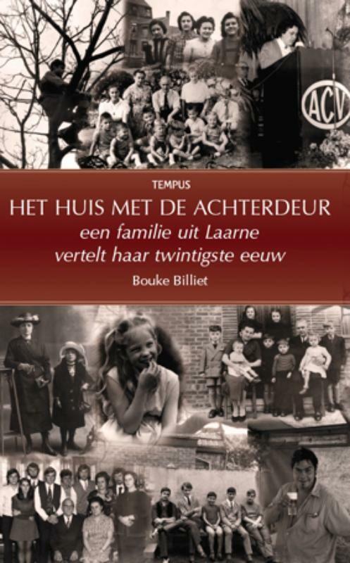 Het huis met de achterdeur 9789076684970 Bouke Billiet, Boeken, Literatuur, Zo goed als nieuw, Verzenden
