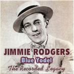 cd - Jimmie Rodgers - Blue Yodel, The Recorded Legacy, Cd's en Dvd's, Verzenden, Zo goed als nieuw
