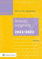 Arbeidswetgeving 2022|2023 | 9789013167252, Boeken, Nieuw, Verzenden