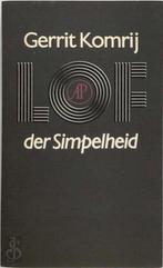LOF DER SIMPELHEID 9789029527231 Gerrit Komrij, Boeken, Verzenden, Gelezen, Gerrit Komrij