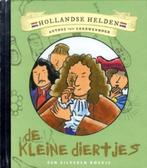 De kleine diertjes | Hollandse helden | Antoni van, Boeken, Verzenden, Gelezen, Arend van Dam