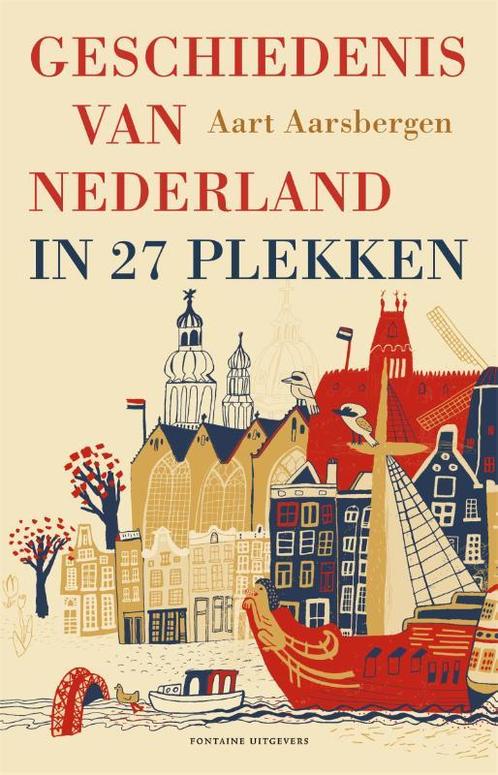 Geschiedenis van Nederland in 27 plekken 9789059563407, Boeken, Geschiedenis | Wereld, Gelezen, Verzenden