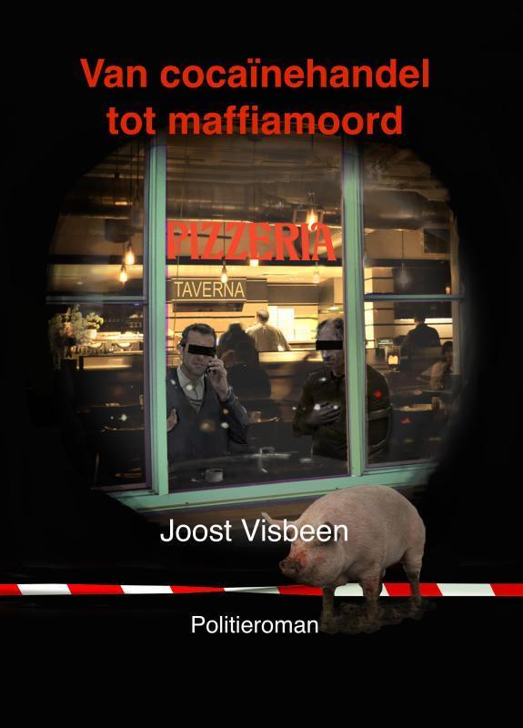Van cocaïnehandel tot maffiamoord 9789083009308, Boeken, Thrillers, Gelezen, Verzenden