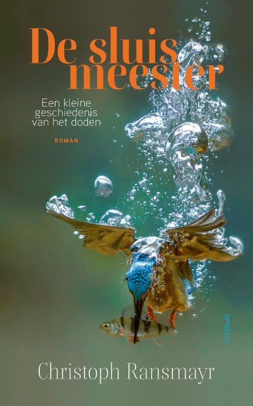 De sluismeester 9789044649512 Christoph Ransmayr, Boeken, Romans, Zo goed als nieuw, Verzenden